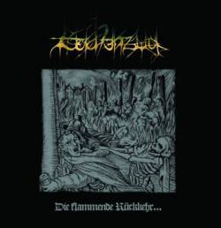 Leichenzug : Die Flammende Rückkehr...